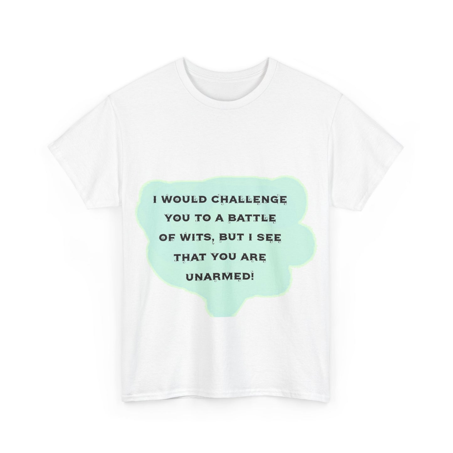 A Battle of Wits Tee