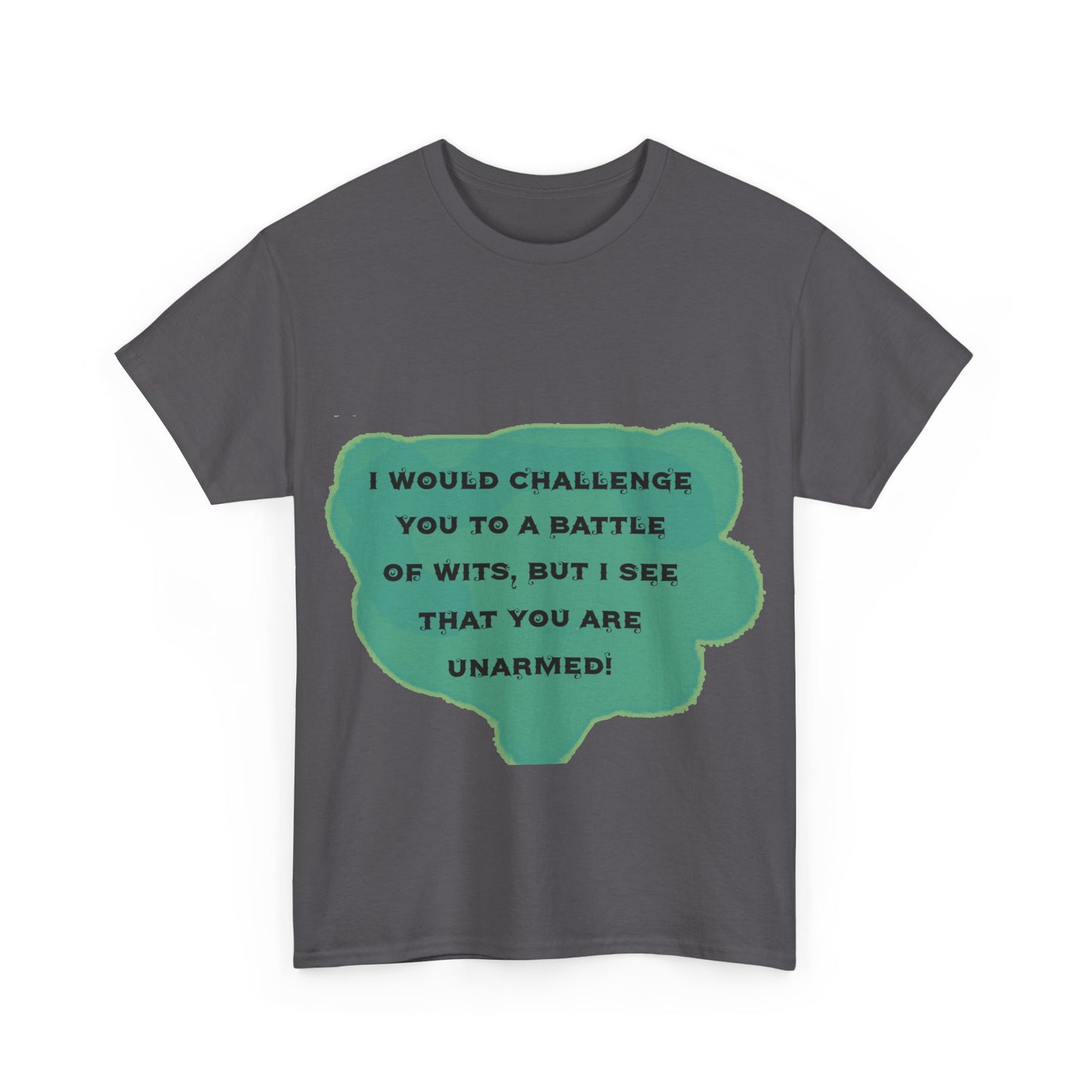 A Battle of Wits Tee
