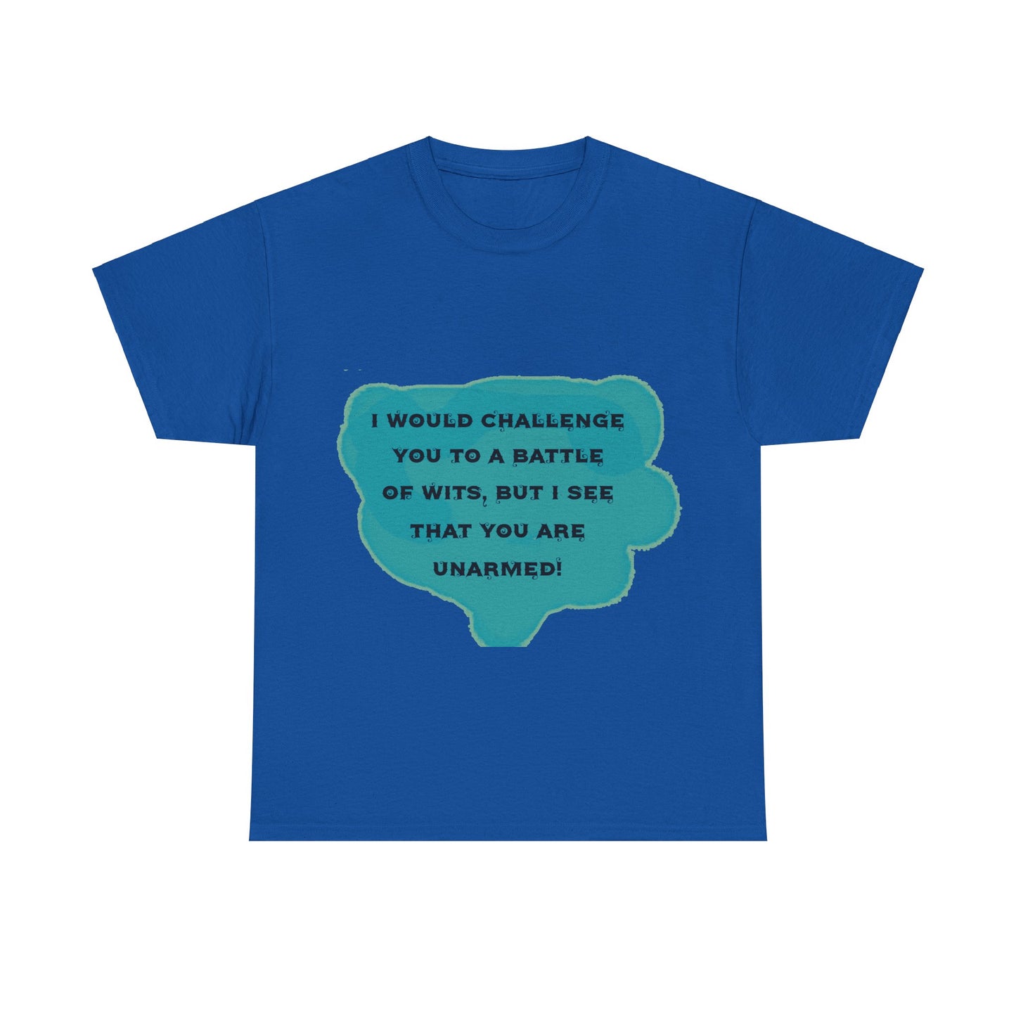 A Battle of Wits Tee