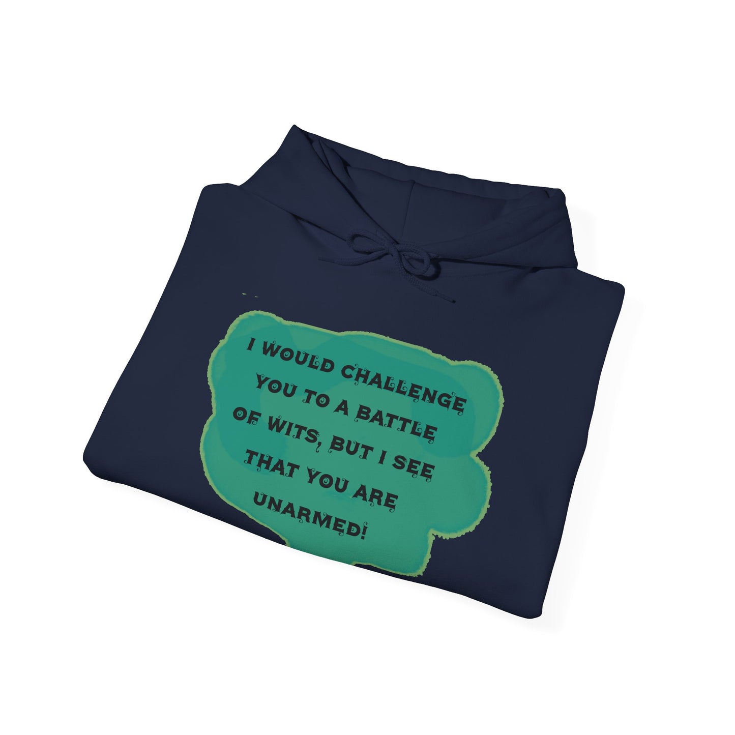 Funny Battle of Wits Unisex Hoodie