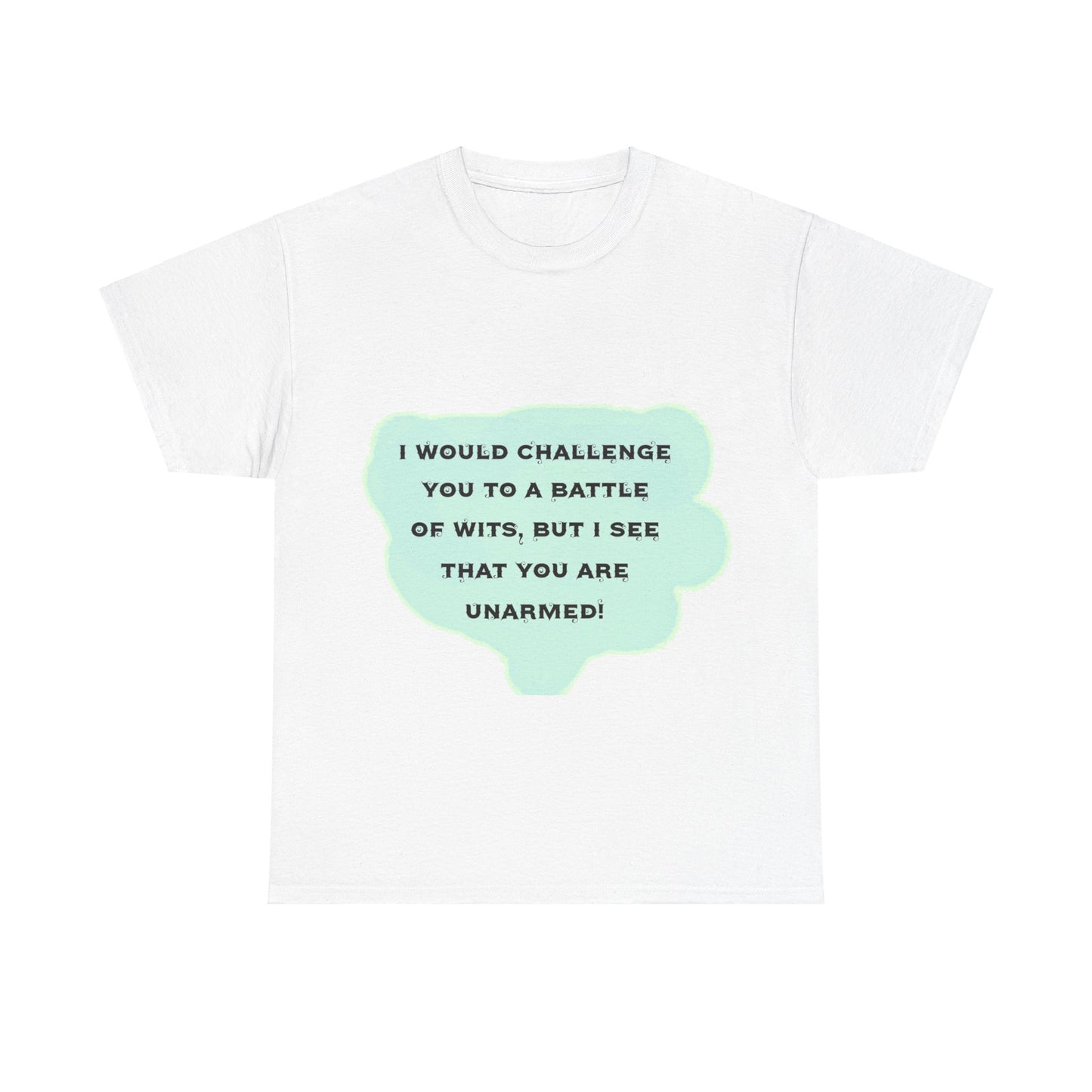 A Battle of Wits Tee